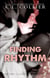Finding Our Rhythm - Discovering Us, #2