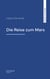 Die Reise zum Mars