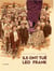 Ils ont tué Leo Frank
