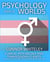 Issue 23: Clinical Psychology and Transgender Clients A Guide To Clinical Psychology, Mental Health and Psychotherapy - Psychology Worlds, #23