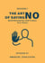 The Art of Saying No - self_mastery books, #1