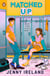 Matched Up - A brand new sports romance from the author of The First Move
