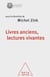 Livres anciens, lectures vivantes