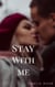Stay with Me