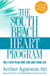 The South Beach Heart Program - The 4-Step Plan that Can Save Your Life