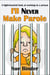 I'll Never Make Parole