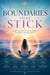 Boundaries That Stick - How to Protect Your Energy Without Feeling Guilty