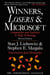 Winners, Losers & Microsoft - Competition and Antitrust in High Technology