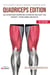 The Ultimate Fitness & Workout Exercise Guide: Quadriceps Edition 106 Illustrated How-to Instructions to Strengthen, Tone & Sculpt your Quadriceps - for Men & Women, Home and Gym - The Ultimate Fitness & Workout Exercise Guide, #0