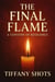 The Final Flame