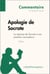 Apologie de Socrate de Platon - La réponse de Socrate à ses premiers accusateurs (Commentaire) - Comprendre la philosophie avec lePetitPhilosophe.fr