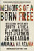 Memoirs of a Born Free - Reflections on the New South Africa by a Member of the Post-apartheid Generation