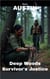 DEEP WOODS: SURVIVOR’S JUSTICE A Revenge Horror Novel