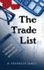 The Trade List - A Hollis Morgan Mystery, #4