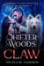 Shifter Woods: Claw - Esposito County Shifters, #4