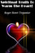 Spiritual Truth To Warm The Heart! - The Practical Helps Library, #4