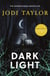 Dark Light - A twisting and captivating supernatural thriller (Elizabeth Cage, Book 2)