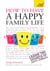 Have a Happy Family Life