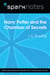 Harry Potter and the Chamber of Secrets (SparkNotes Literature Guide)