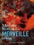 Merveille au Mans - Polar régional