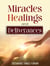 Miracles, Healings, and Deliverances - Jesus Still Heals Today, #4