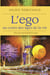 L'ego au cours des âges de la vie - Vers une spiritualité de coeur