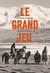 Le grand jeu - Officiers et espions en Asie Centrale