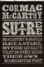 Suttree - A semi-autobiographical, darkly funny novel from the author of The Road