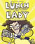 Lunch Lady and the Schoolwide Scuffle - Lunch Lady and the Schoolwide Scuffle