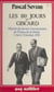 Les 180 jours de Giscard - Histoire du dernier gouvernement de l'Union de la droite, 3 avril-2 octobre 1978