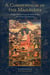 A Compendium of the Mahayana - Asanga's Mahayanasamgraha and Its Indian and Tibetan Commentaries