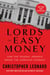 The Lords of Easy Money - How the Federal Reserve Broke the American Economy