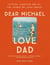 Dear Michael, Love Dad - Letters, laughter and all the things we leave unsaid.