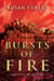 Bursts of Fire - Addicted to Heaven
