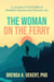 The Woman on the Ferry: A Journey of 1,000 Miles to Redefine Success and Discover Joy