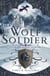 Wolf Soldier - Lightraider Academy, #1