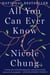 All You Can Ever Know - A Memoir