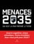 Menaces 2035 - Qui veut la paix prépare le futur