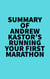 Summary of Andrew Kastor's Running Your First Marathon