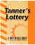 Tanner's Lottery