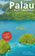 Palau - Der Tauch- & Reiseführer