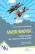 Savoir-innover - L'attitude innovation pour s'adapter au monde qui change
