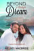 Beyond a Broken Dream: A Christian Clean & Wholesome Contemporary Romance - The Crystal Cove Series, #3