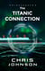 The Titanic Connection - ChronoSpace, #3