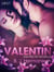 Valentin: Erotische Novelle