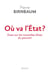 Où va l'Etat ? Essai sur les nouvelles élites du pouvoir