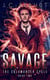 Savage: An Urban Fantasy Novel - The Solumancer Cycle, #2