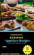 Cooking with Jasmine; Appetizer Recipes - Cooking With Series, #5