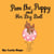 Pam the Puppy and Her Big Ball - Bedtime children's books for kids, early readers
