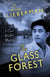 The Glass Forest - A Cara Walden Mystery, #3
